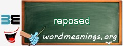 WordMeaning blackboard for reposed